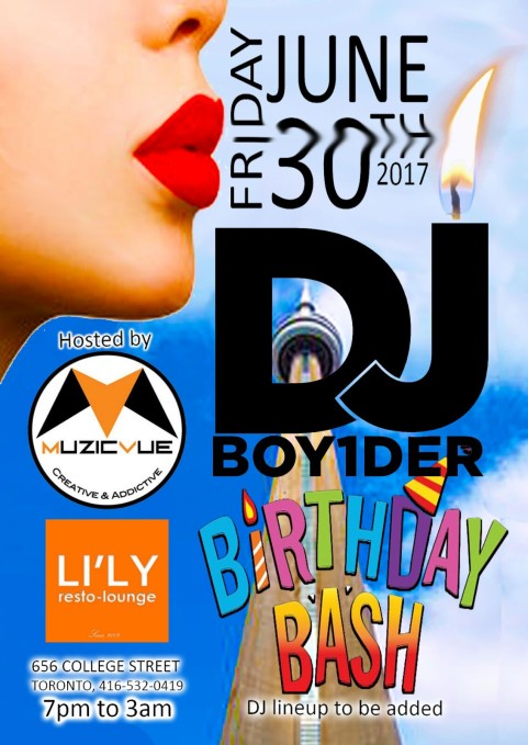 Dj Boy1der Birthday Bash Featuring Summer Breakout Artist Muzicvue