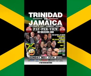 **TRINIDAD vs JAMAICA Comedy Clash.(RE-STREAM).